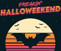Annual Freakin' Halloweekend