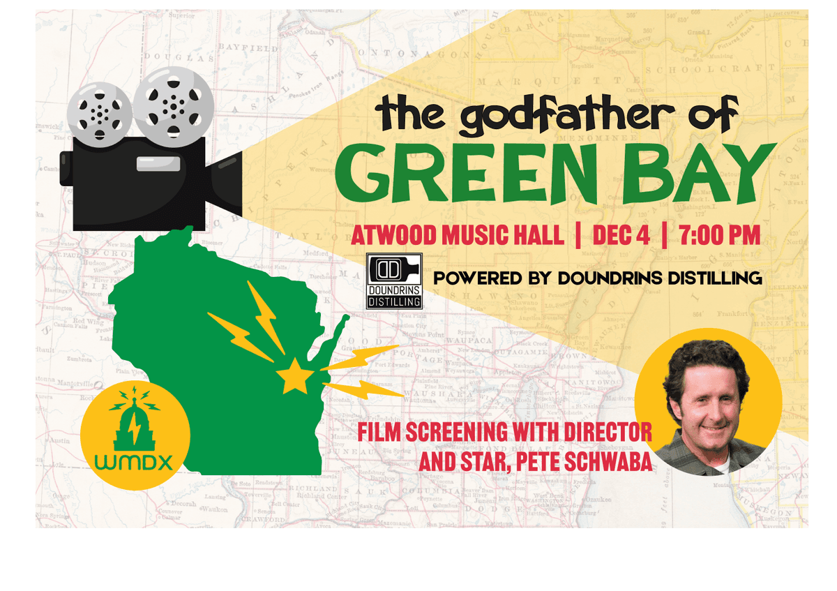 The Godfather of Green Bay - The Atwood Music Hall