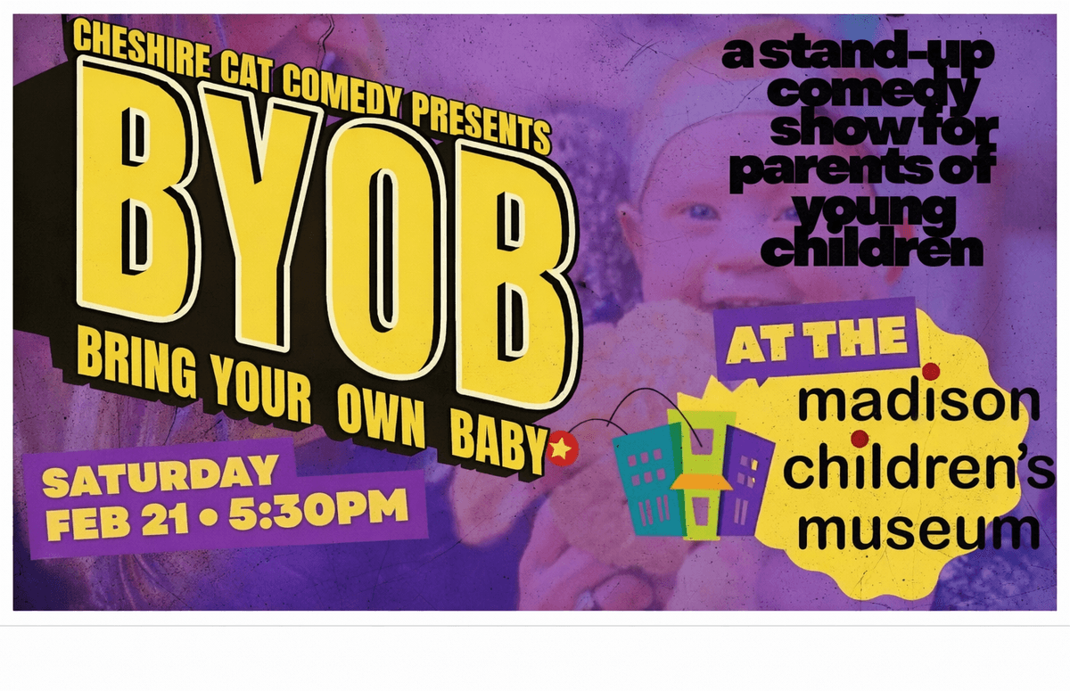 BYOB: Bring Your Own Baby!